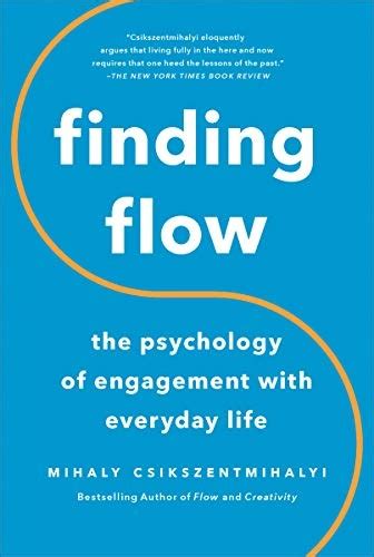  Finding Flow: The Psychology of Engagement With Everyday Life - Ein Meisterwerk Mexikanischer Management-Philosophie