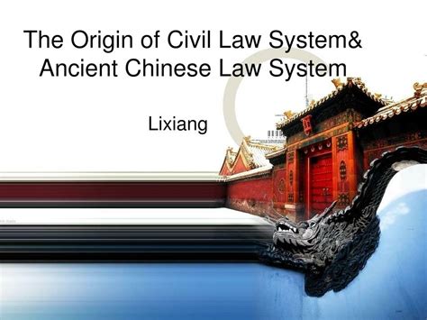  Foundations of Chinese Law:  Unveiling Ancient Traditions and Modern Interpretations