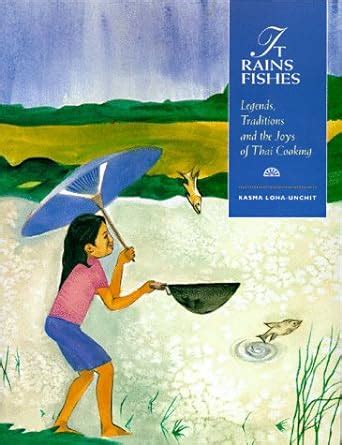 Immerse Yourself in It Rains Fishes: Legends and Lore of the Mekong – A Culinary Journey Through Thai Folklore