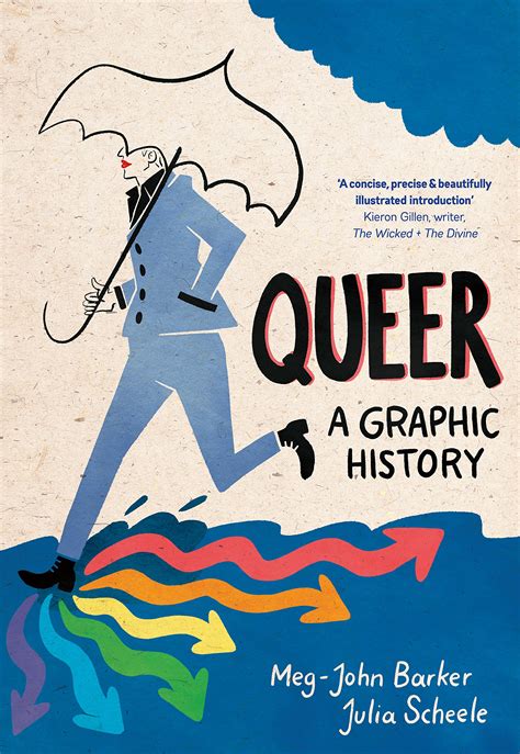  Queer: A Graphic History – Eine farbenfrohe Reise durch die LGBTQ+-Geschichte