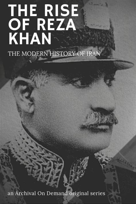  Reza Khan: The Rise and Fall of an Iranian Monarch – A Tapestry of Ambition, Power, and Unforeseen Consequences